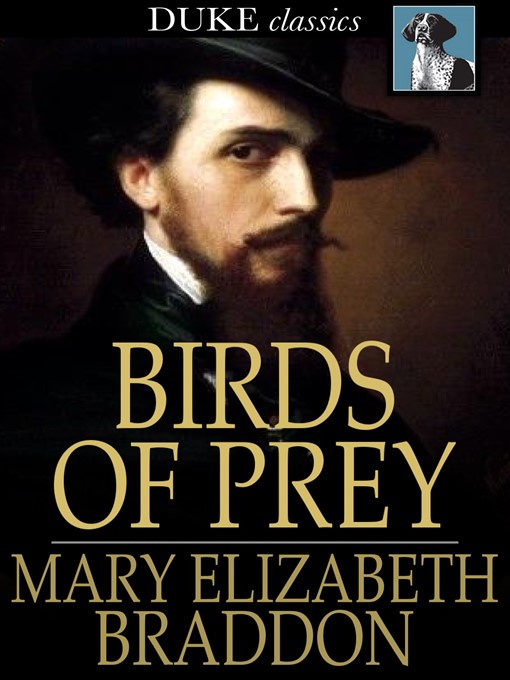 Title details for Birds of Prey by Mary Elizabeth Braddon - Available